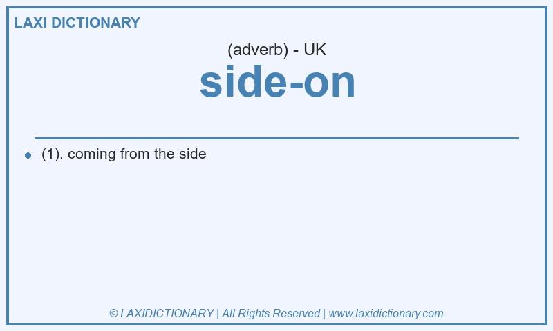 Definition side-on in British English