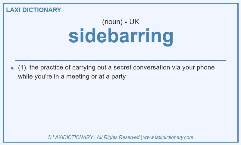 Definition sidebarring in British English