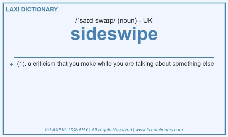 Definition sideswipe in British English