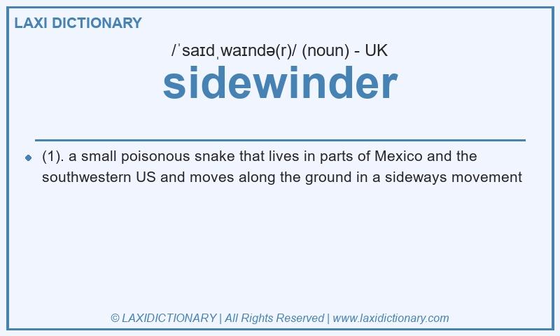 Definition sidewinder in British English