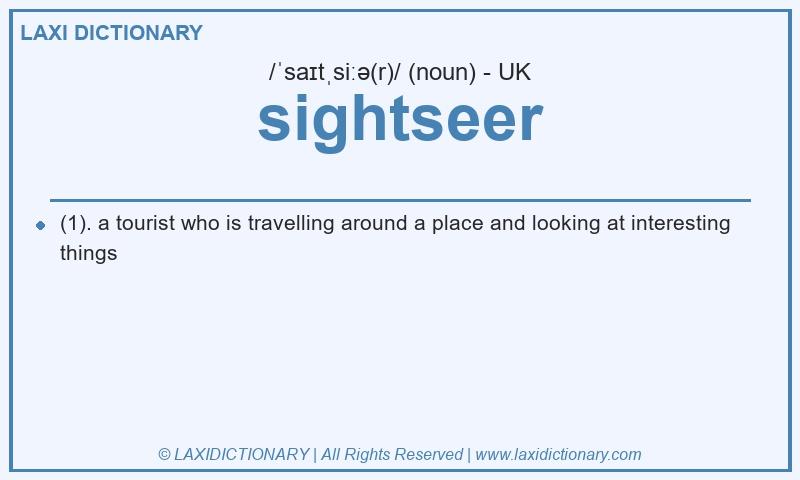 Definition sightseer in British English