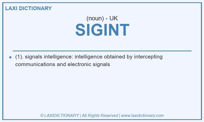 Definition SIGINT in British English