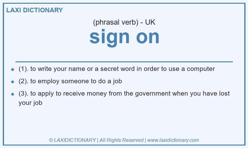 Definition sign on in British English