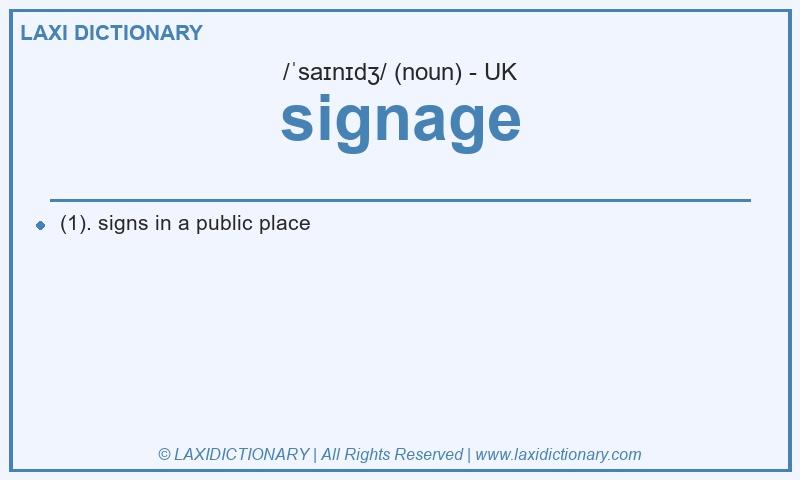 Definition signage in British English