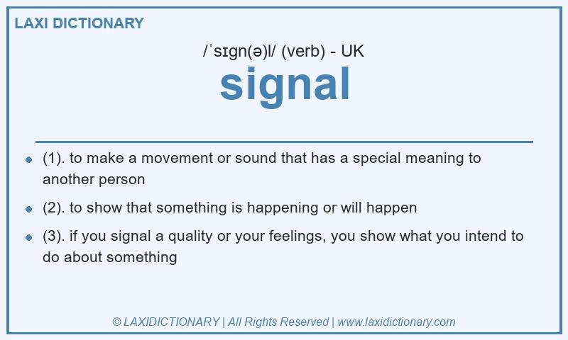 Definition signal in British English