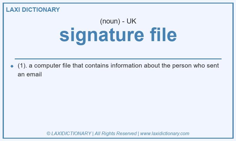Definition signature file in British English