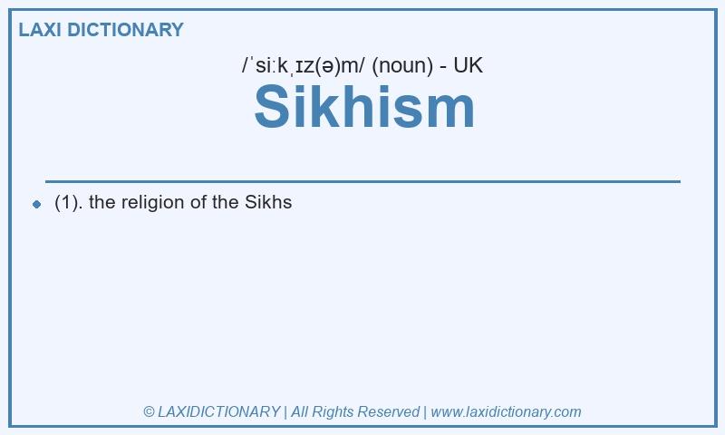 Definition Sikhism in British English