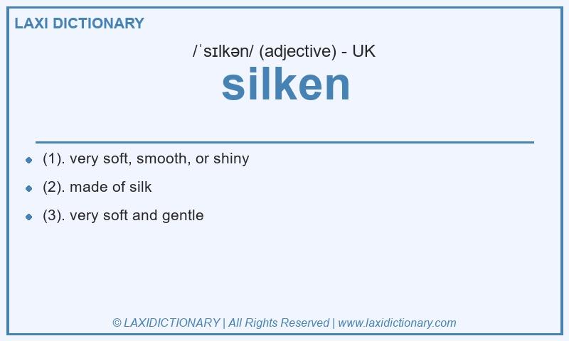 Definition silken in British English