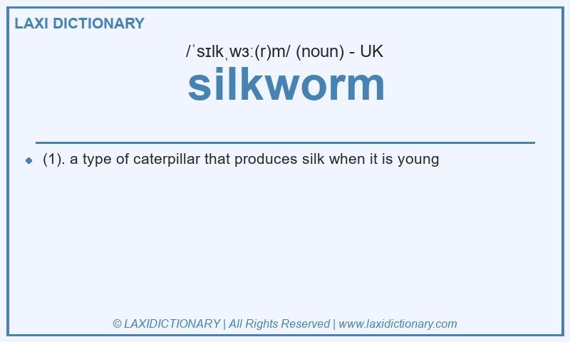 Definition silkworm in British English