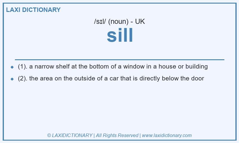 Definition sill in British English