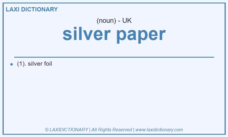 Definition silver paper in British English