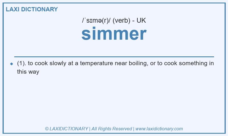 Definition simmer in British English