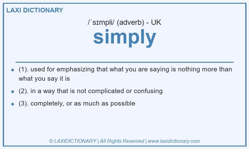 Definition simply in British English
