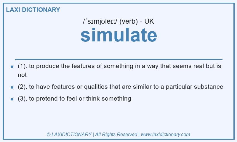 Definition simulate in British English