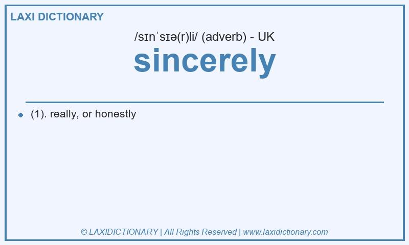 Definition sincerely in British English