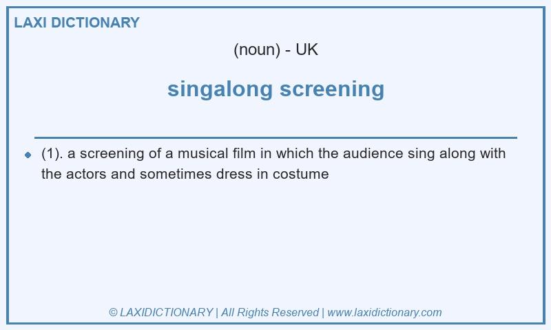 Definition singalong screening in British English