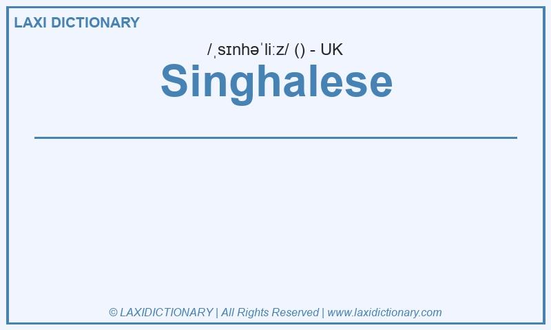 Definition Singhalese in British English