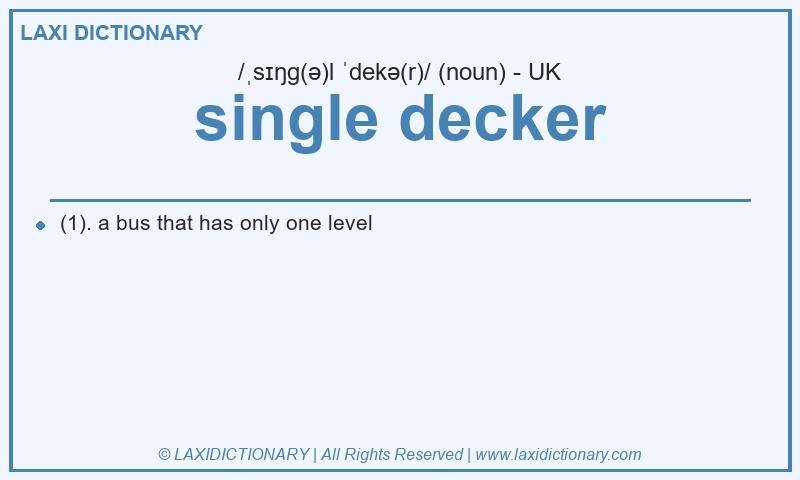 Definition single decker in British English