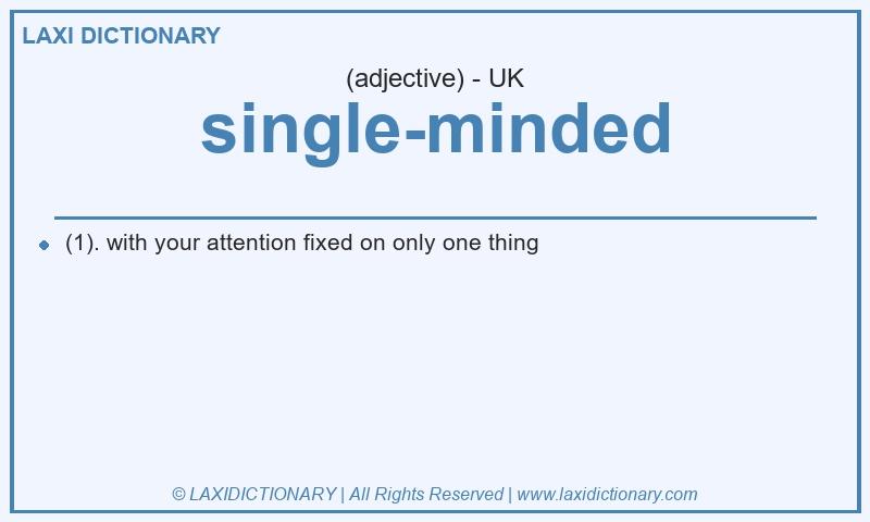 Definition single-minded in British English