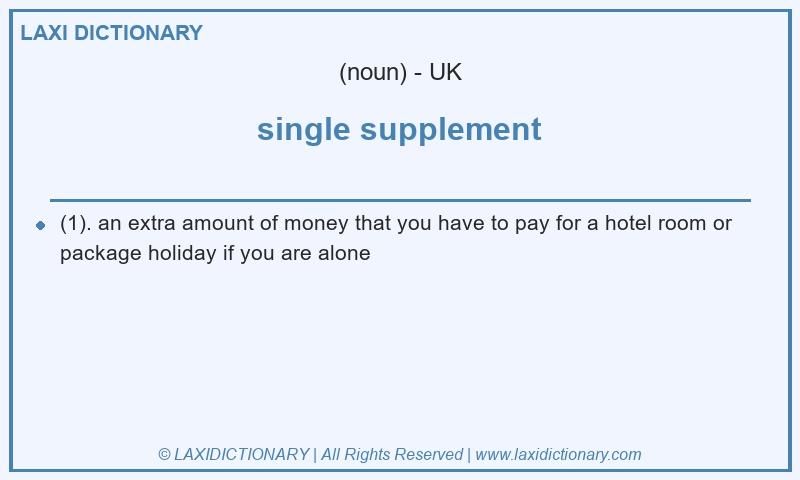 Definition single supplement in British English