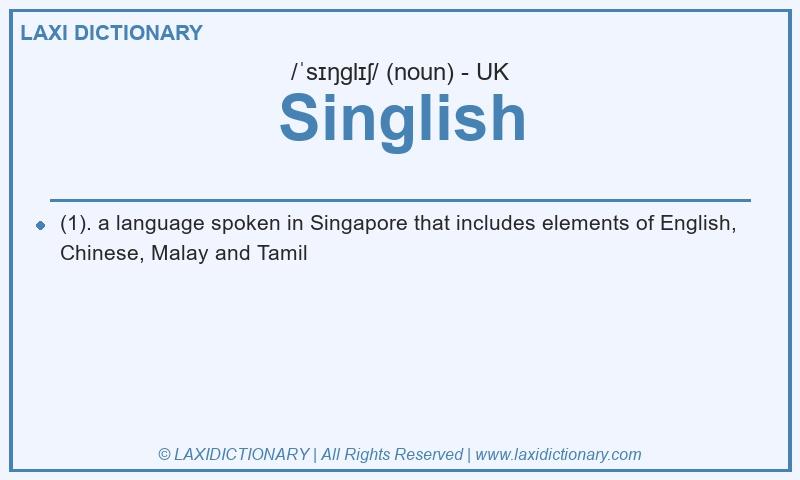 Definition Singlish in British English