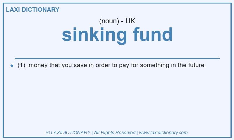 Definition sinking fund in British English