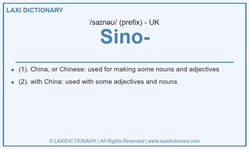Definition Sino- in British English