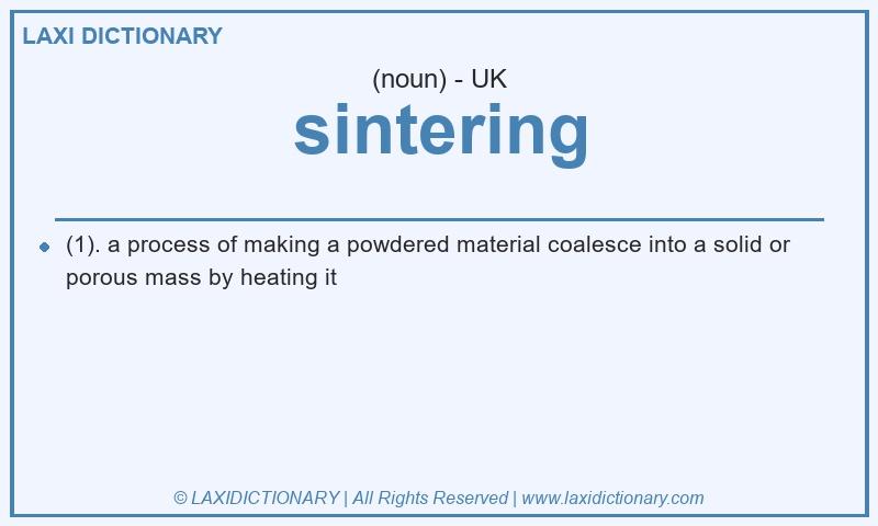 Definition sintering in British English