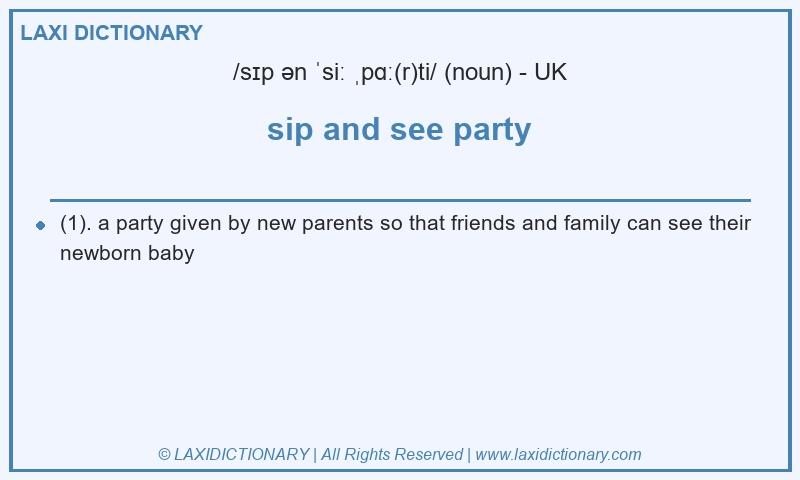 Definition sip and see party in British English
