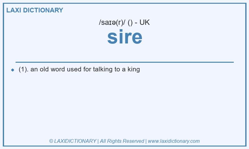 Definition sire in British English
