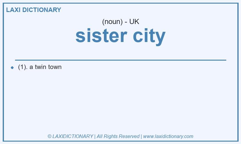 Definition sister city in British English