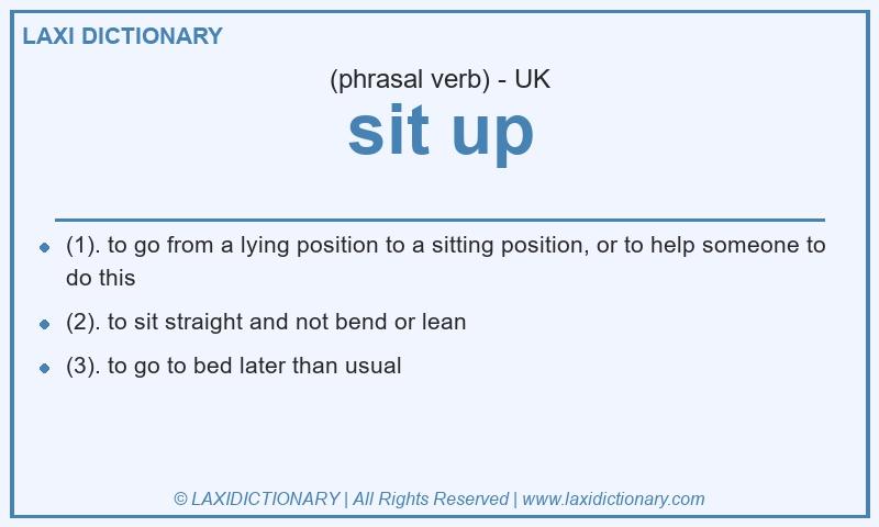 Definition sit up in British English