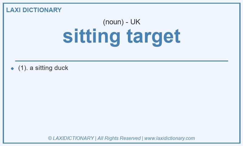 Definition sitting target in British English
