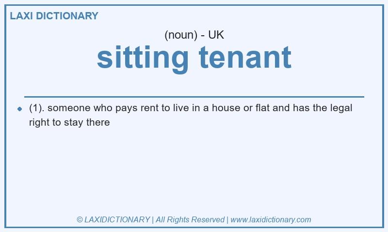 Definition sitting tenant in British English