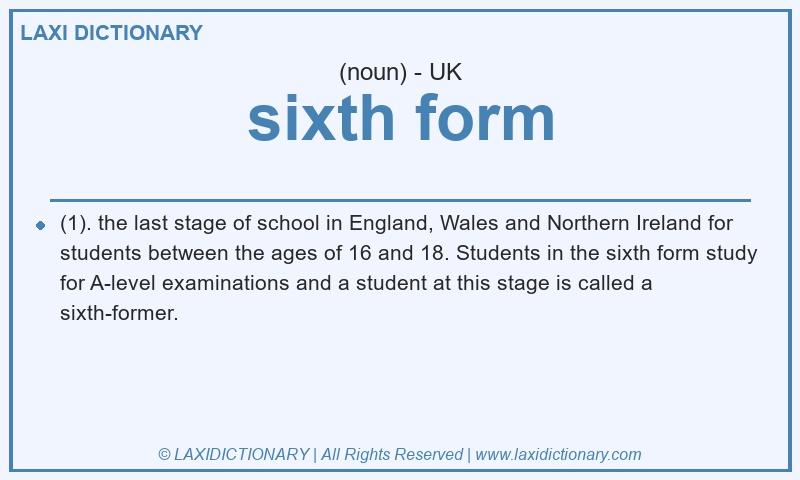 Definition sixth form in British English