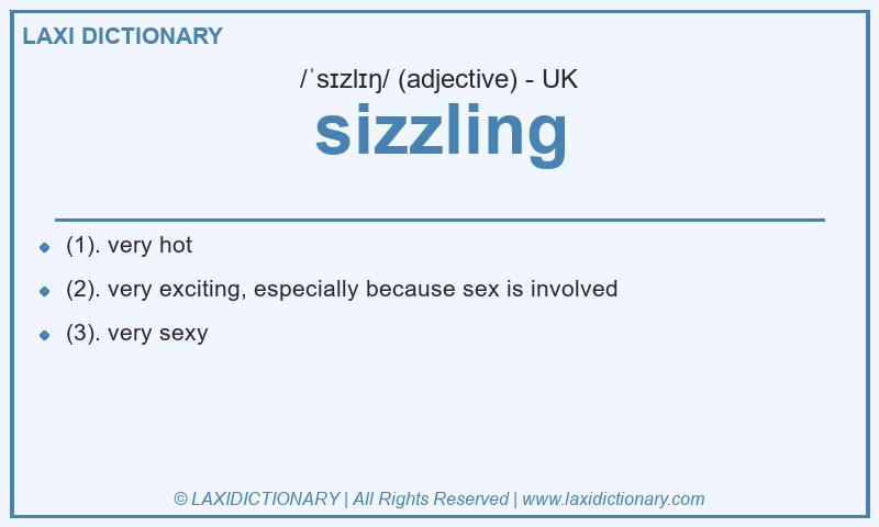 Definition sizzling in British English