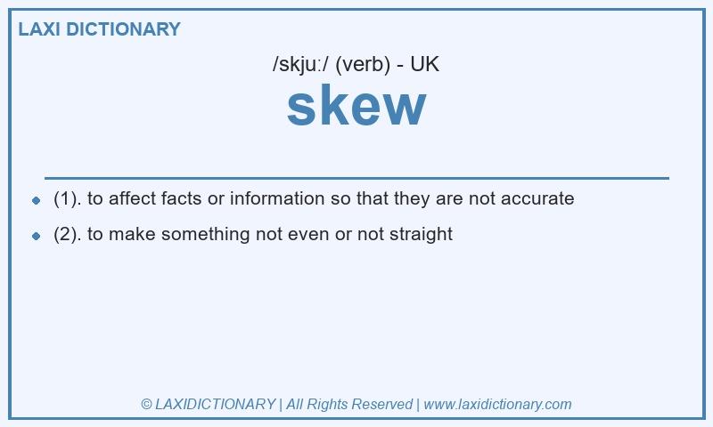 Definition skew in British English