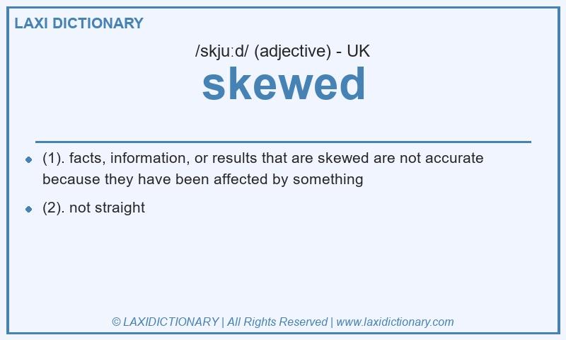 Definition skewed in British English