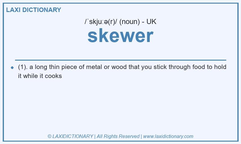 Definition skewer in British English