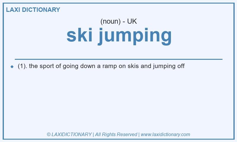 Definition ski jumping in British English