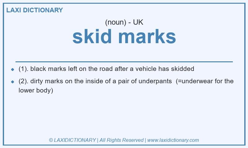 Definition skid marks in British English