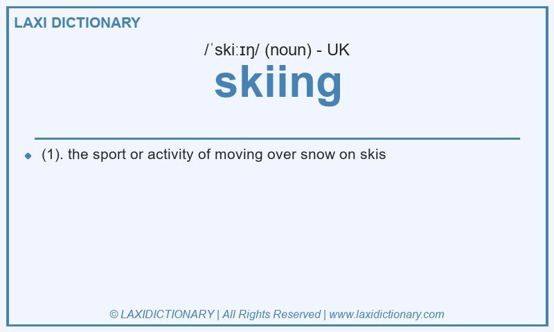 Definition skiing in British English