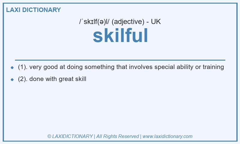Definition skilful in British English