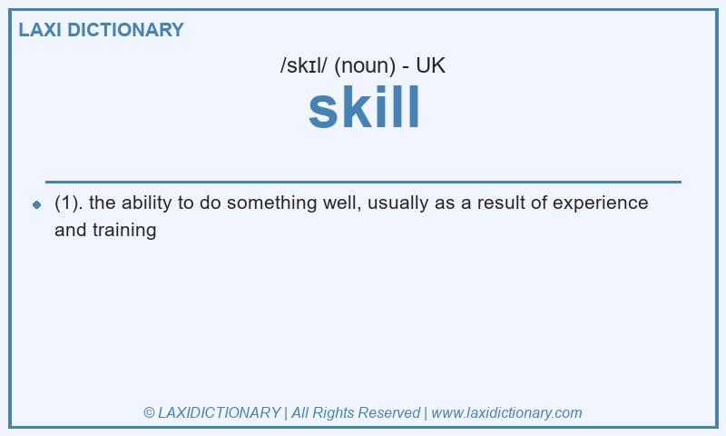 Definition skill in British English