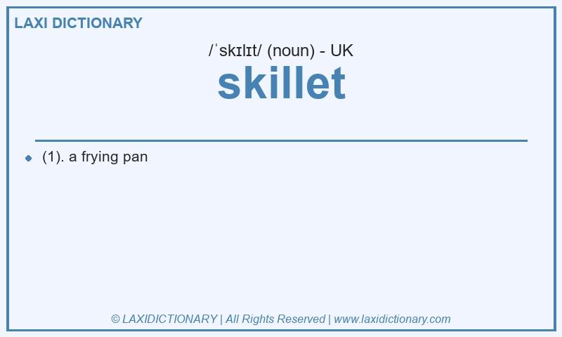 Definition skillet in British English