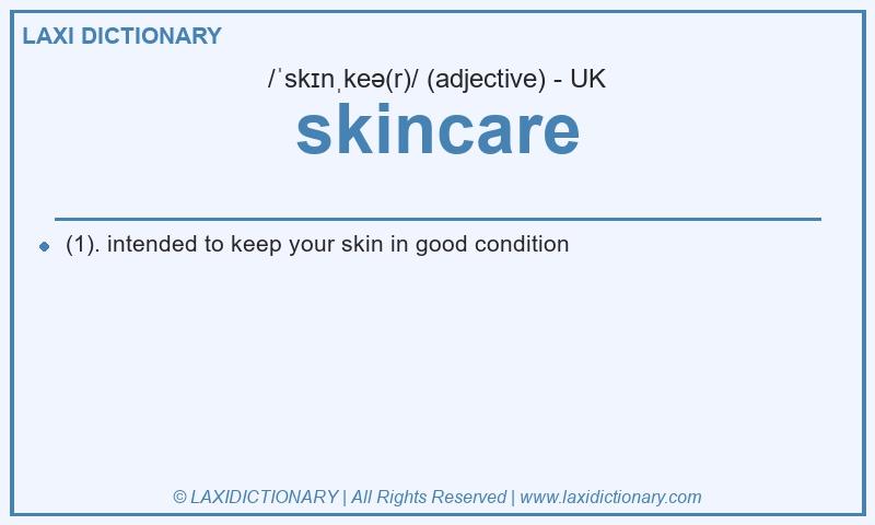 Definition skincare in British English