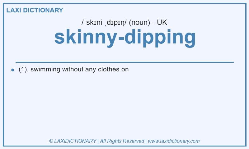 Definition skinny-dipping in British English