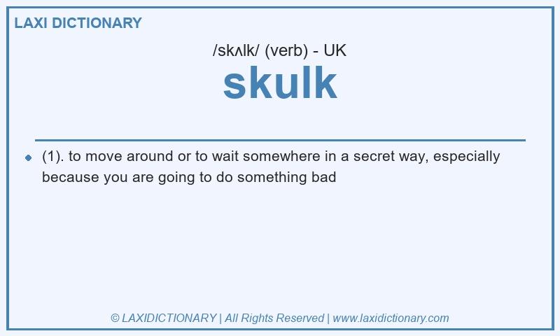 Definition skulk in British English