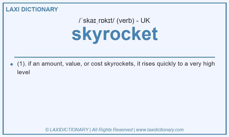 Definition skyrocket in British English