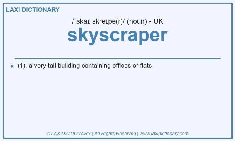 Definition skyscraper in British English